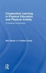 Ashley Casey, Casey Ashley, Ben Dyson, Ben Casey Dyson, Dyson Ben - Cooperative Learning in Physical Education and Physical Activity
