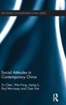 Nie Chen, Chen Nie, Liqing Li, Li Liqing, Paul Morrissey, Morrissey Paul... - Social Attitudes in Contemporary China