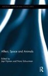 Jopi Schuurman Nyman, Jopi Nyman, Nyman Jopi, Nora Schuurman, Schuurman Nora - Affect, Space and Animals