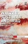 Ronan O'Callaghan, Ronan O''callaghan, O'Callaghan Ronan - Walzer, Just War and Iraq
