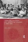 James A Warren, James A. Warren, Warren James A. - Gambling, the State and Society in Thailand, C.1800-1945