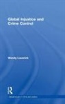 Wendy Laverick, Laverick Wendy - Global Injustice and Crime Control