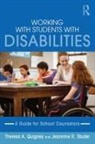 Theresa A. Quigney, Theresa A. (Merrimack College Quigney, Quigney Theresa A., Jeannine R. Studer, Studer Jeannine R. - Working With Students With Disabilities