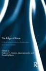 Kalervo (University of New South Wales Gulson, David Gillborn, Gillborn David, Kalervo Gulson, Gulson Kalervo, Zeus Leonardo... - Edge of Race