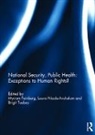 Myriam (University of Haifa Feinberg, Myriam Feinberg, Feinberg Myriam, Laura Niada-Avshalom, Niada-Avshalom Laura, Brigit Toebes... - National Security, Public Health: Exceptions to Human Rights?