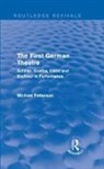 Michael Patterson, Patterson Michael - First German Theatre (Routledge Revivals)