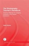 Garin Horner, Horner Garin - Photography Teacher''s Handbook