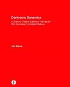 Jim Stone, Jim (Professor of Photography At the Univer Stone, Stone Jim - Darkroom Dynamics