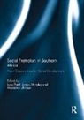 Leila Patel, James Midgley, Midgley James, Leila Patel, Patel Leila, Marianne Ulriksen... - Social Protection in Southern Africa