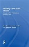 Peter H. Fries, Fries Peter H., Kenneth Goodman, Kenneth (University of Arizona Goodman, Goodman Kenneth, Steven L. Strauss... - Reading- The Grand Illusion
