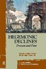 Christopher Chase-Dunn, Chase-Dunn Christopher, Jonathan Friedman, Jonathan Chase-Dunn Friedman, Friedman Jonathan - Hegemonic Decline