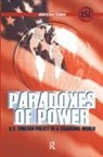 David Skidmore - Paradoxes of Power