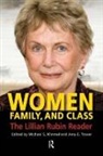 Michael S. Kimmel, Michael S. Traver Kimmel, Kimmel Michael S., Amy Elizabeth Traver, Traver Amy Elizabeth - Women, Family, and Class