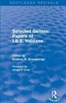 Krishna R. (Foundation for Genetic Res Dronamraju, Krishna R Dronamraju, Krishna R. Dronamraju, Dronamraju Krishna R. - Selected Genetic Papers of J.b.s. Haldane (Routledge Revivals)