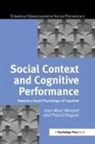 Pascal Huguet, Pascal Monteil Huguet, Huguet Pascal, Jean-Marc Monteil, Monteil Jean-Marc - Social Context and Cognitive Performance
