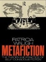 Patricia Waugh, Waugh Patricia - Metafiction