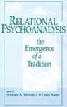 Stephen A. Aron Mitchell, Lewis Aron, Stephen A Mitchell, Stephen A. Mitchell - Relational Psychoanalysis, Volume 14