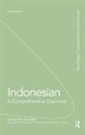 K Alexander Adelaar, Dwi Djenar, Dwi N Djenar, Dwi N. Djenar, Michael Ewing, Michael C Ewing... - Indonesian: A Comprehensive Grammar