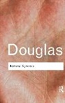 Mary Douglas, Professor Mary Douglas, Professor Mary Douglas Douglas - Natural Symbols