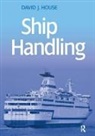 David House, David (Previously a Lecturer At Fleetwood N House, House David - Ship Handling