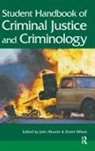 John Muncie, John Wilson Muncie, Muncie John, David Wilson - Student Handbook of Criminal Justice and Criminology