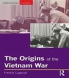 Fredrik Logevall, Logevall Fredrik - Origins of the Vietnam War