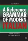Dr Cecilia Robustelli, Martin Maiden, Maiden Martin, Professor Martin Maiden, Professor Martin Maiden Dr Cecilia Robustelli Maid, Cecilia Robustelli... - Reference Grammar of Modern Italian