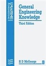 H D McGeorge, H D (Marine Engineer Mcgeorge - General Engineering Knowledge