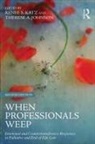Renee S. (Private Practice Katz, Therese A. Johnson, Johnson Therese A., Renee S. Katz, Katz Renee S. - When Professionals Weep