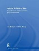 Colm Hickey, Hickey Colm, J A Mangan, J. A. Mangan, J.A. Mangan, J.a. (University of Strathclyde Mangan - Soccer''s Missing Men