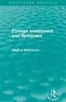 Magnus Blomstrom, Blomstrom Magnus - Foreign Investment and Spillovers (Routledge Revivals)