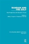 Jeffrey B. (University of Southern Califor Nugent, Jeffrey B. Nugent, Nugent Jeffrey B., Theodore H. Thomas, Thomas Theodore H. - Bahrain and the Gulf