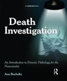 Ann Bucholtz - Death Investigation