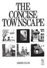 Gordon Cullen, Cullen Gordon - Concise Townscape