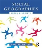 Gill Valentine, Valentine Gill - Social Geographies