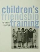 Fred D Frankel, Fred D. Myatt Frankel, Frankel Fred D., Robert J Myatt, Myatt Robert J. - Children''s Friendship Training