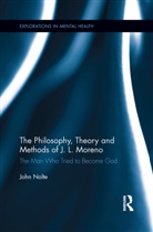 John Nolte, John (Trial Lawyers College Nolte, Nolte John - Philosophy, Theory and Methods of J. L. Moreno