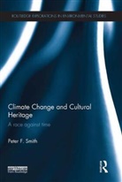 Peter F Smith, Peter F. Smith, Peter F. (University of Nottingham and Leed Smith - Climate Change and Cultural Heritage