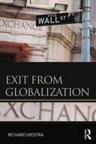 Richard Westra - Exit From Globalization