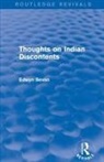 Edwyn Bevan - Thoughts on Indian Discontents (Routledge Revivals)