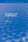 John Hart - Herodotus and Greek History (Routledge Revivals)