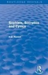 David Rankin - Sophists, Socratics and Cynics (Routledge Revivals)