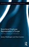 Aline Conchon, Jeremy Waddington, Jeremy Conchon Waddington - Board Level Employee Representation in Europe
