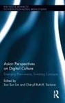 Sun Sun Soriano Lim, Sun Sun Lim, Lim Sun Sun, Cheryll Soriano, Soriano Cheryll - Asian Perspectives on Digital Culture