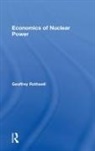 Geoffrey Rothwell, Rothwell Geoffrey - Economics of Nuclear Power