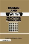 Philip N Johnson-Laird, Philip N. Johnson-Laird, Johnson-Laird Philip N. - Human and Machine Thinking