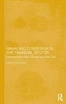 Ruth Taplin, Ruth Taplin, Taplin Ruth - Managing Cyber Risk in the Financial Sector
