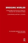 Joycee Kennedy, Joycee Mccarthy Kennedy, Kennedy Joycee, Carol J. McCarthy, McCarthy Carol J. - Bridging Worlds