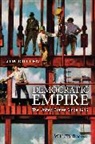 Jim Cullen, Jim (Fieldston School in New York City) Cullen - Democratic Empire