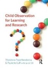 Janet Gill, Gill Janet, Paulette Luff, Luff Paulette, Theodora Papatheodorou, Theodora Luff Papatheodorou - Child Observation for Learning and Research